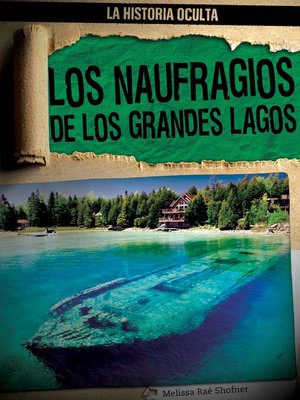 cover image of Los naufragios de los Grandes Lagos (Great Lakes Shipwrecks)